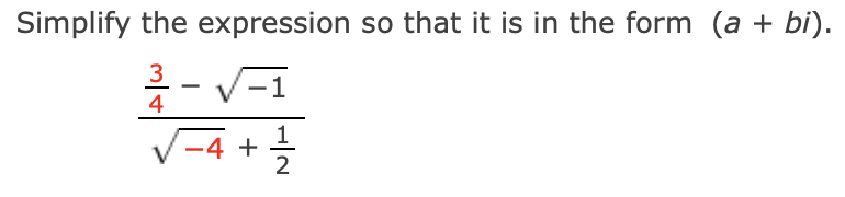 Solved Simplify the expression so that it is in the form | Chegg.com