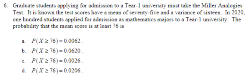 Solved 6. Graduate students applying for admission to a | Chegg.com
