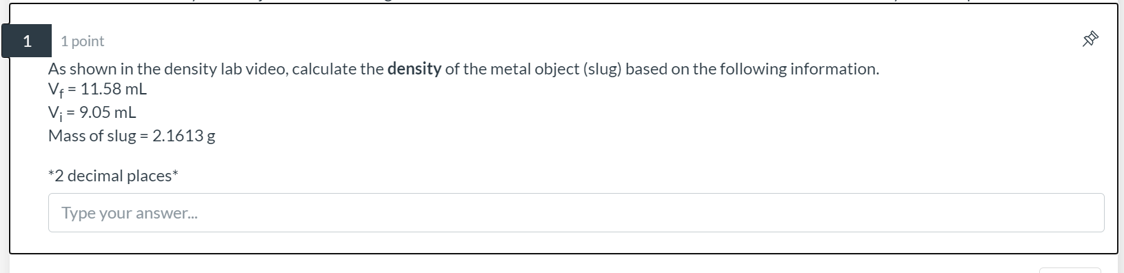 Solved 1 1 point As shown in the density lab video, | Chegg.com