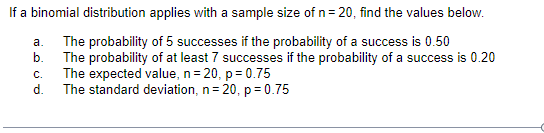 Solved If a binomial distribution applies with a sample size | Chegg.com