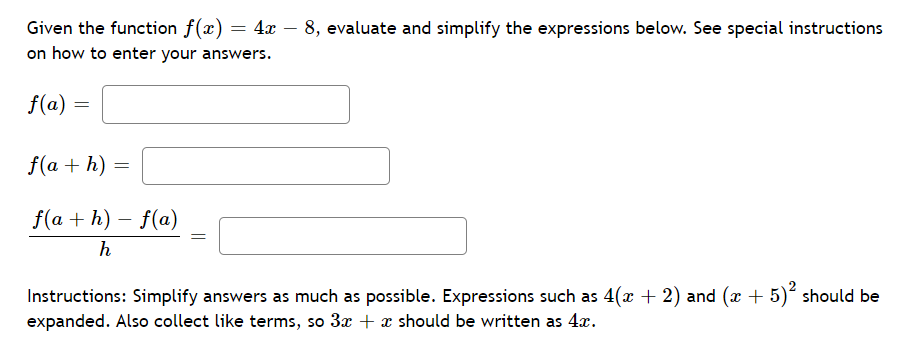 Solved Given the function f(x)=4x−8, evaluate and simplify | Chegg.com