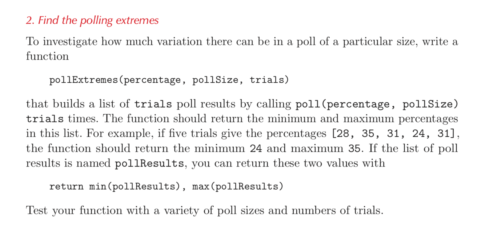 Solved I solved part '1.Simulate a poll', | Chegg.com