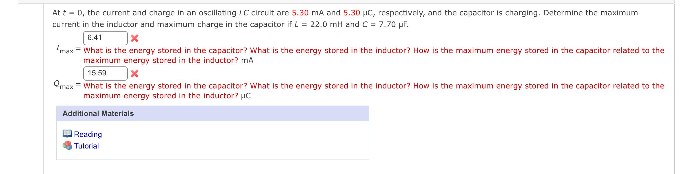 Solved At t=0, the current and charge in an oscillating LC