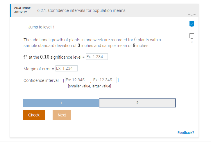 Solved CHALLENGE ACTIVITY 6.2.1: Confidence intervals for | Chegg.com