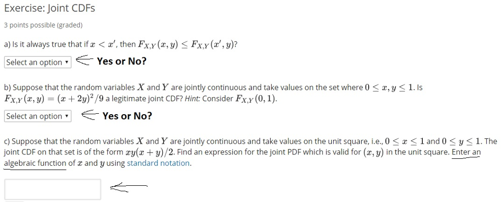 Solved Exercise: Joint CDFs 3 Points Possible (graded) A) Is | Chegg.com