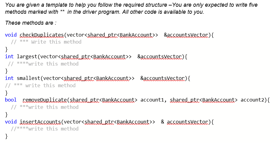 Use Template Code to extend Make sure same output | Chegg.com