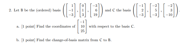 Solved 2 2 Let B Be The Ordered Basis 2 Let B Be Th