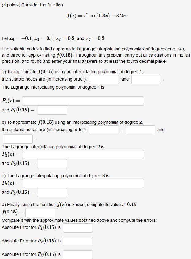 Solved (4 points) Consider the function f(x) = x? cos(1.3x) | Chegg.com