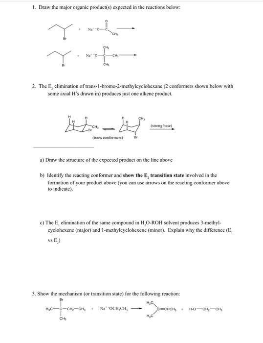 Solved Draw the major organic product(s) expected in the | Chegg.com