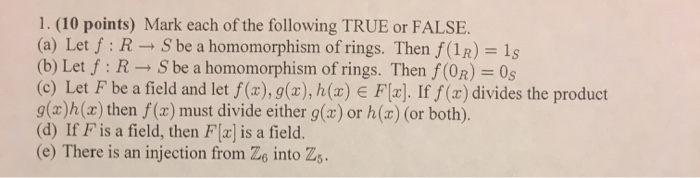 Solved Mark Each Of The Following True Or False A Let F