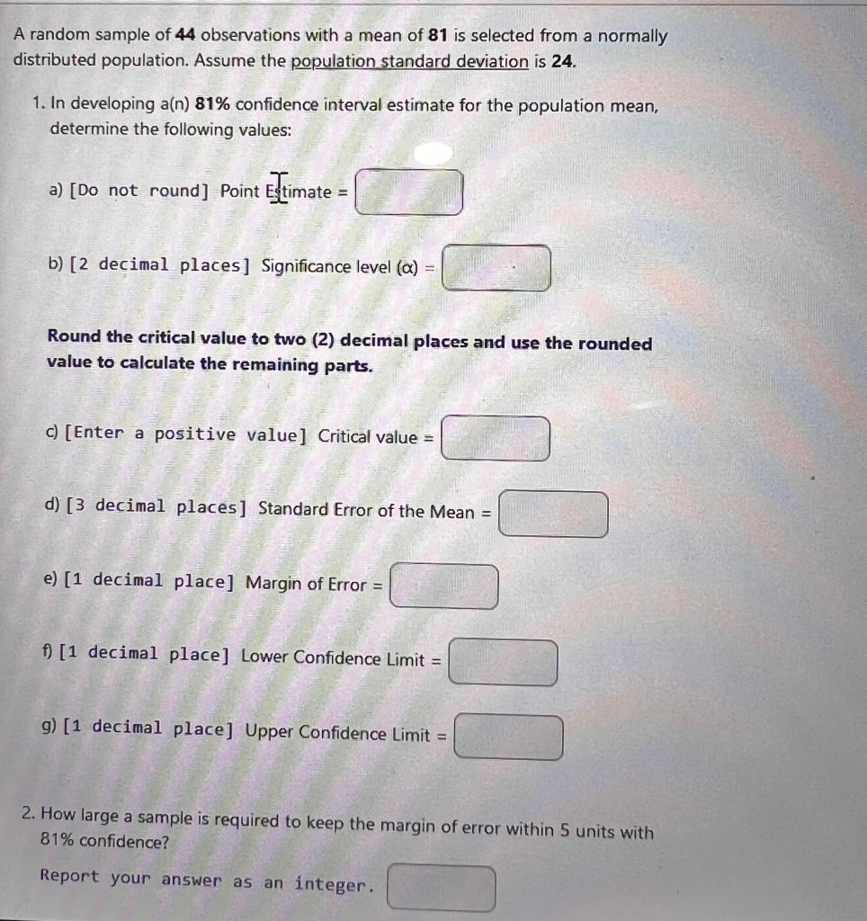 Solved A random sample of 44 observations with a mean 81 is | Chegg.com