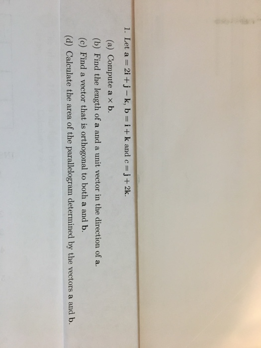 Solved Let A = 2i + J - K, B = I + K And C = J + 2k. Compute | Chegg.com