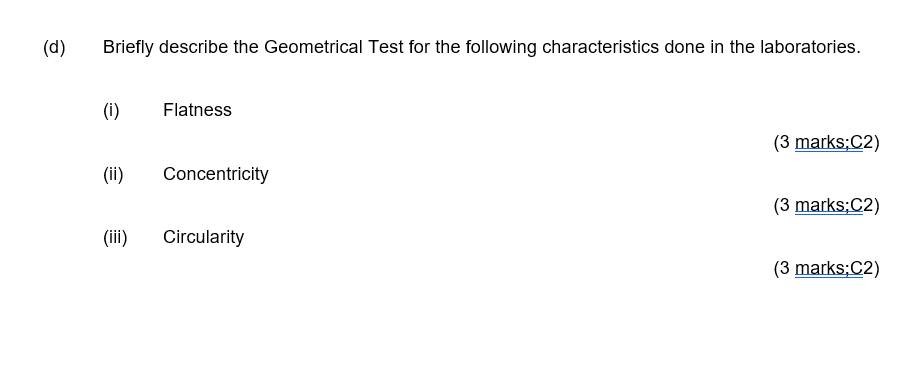 Solved (d) Briefly describe the Geometrical Test for the | Chegg.com
