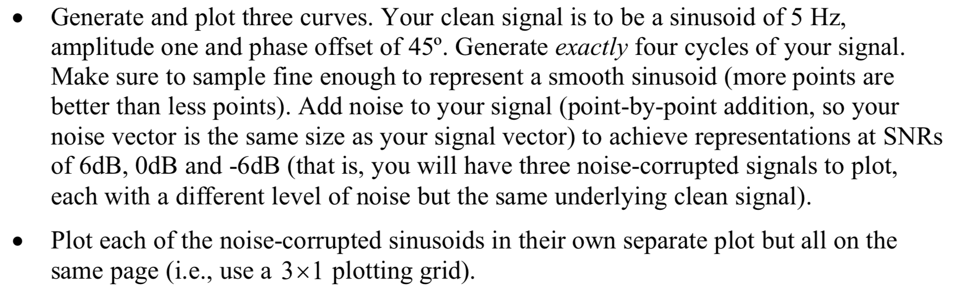Solved Generate and plot three curves. Your clean signal is | Chegg.com