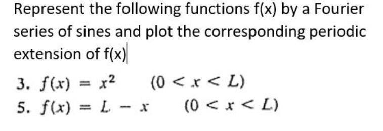 Solved Represent the following functions f(x) by a Fourier | Chegg.com