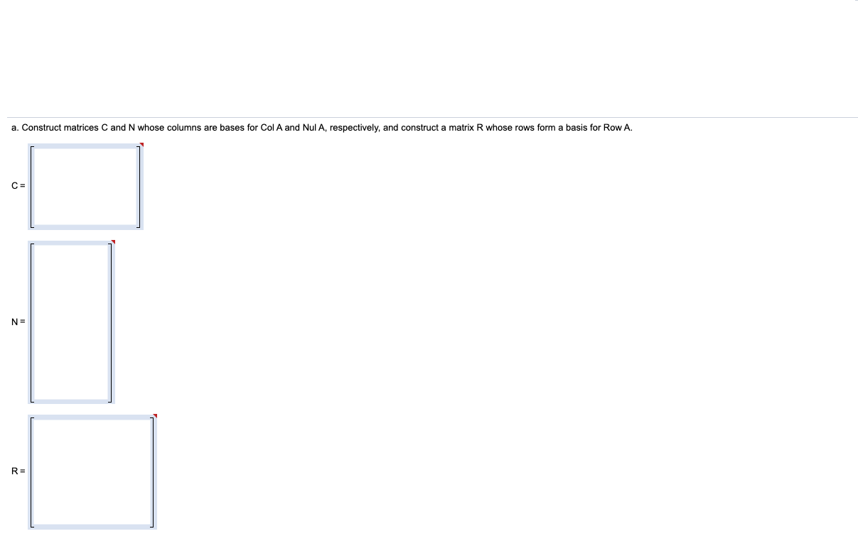 Solved Complete parts a and below for the matrix A. 14 - 18 | Chegg.com
