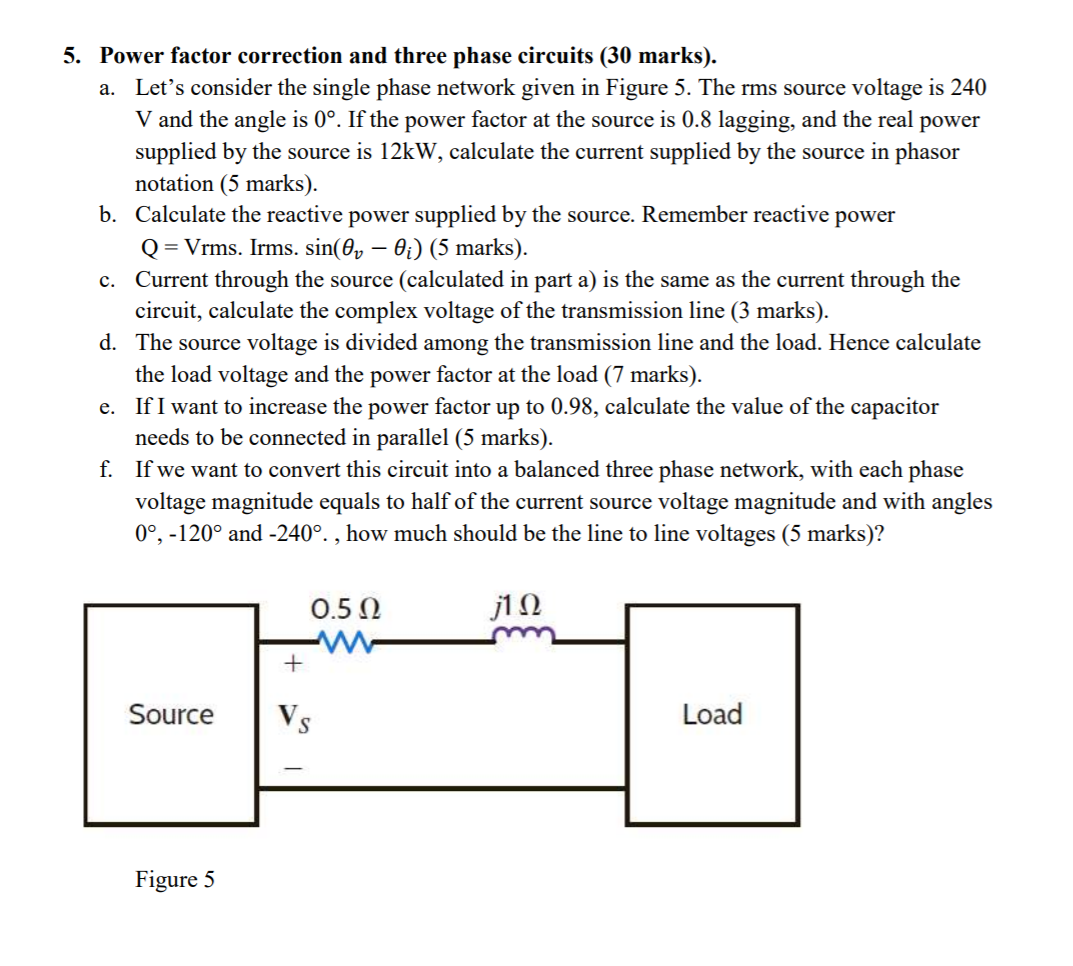 Solved 5. Power factor correction and three phase circuits | Chegg.com