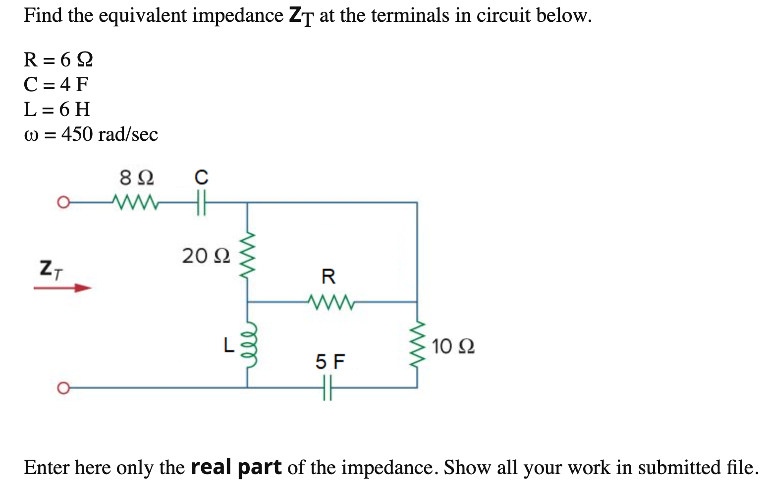 Solved Find The Equivalent Impedance Zt At The Terminals Chegg Com