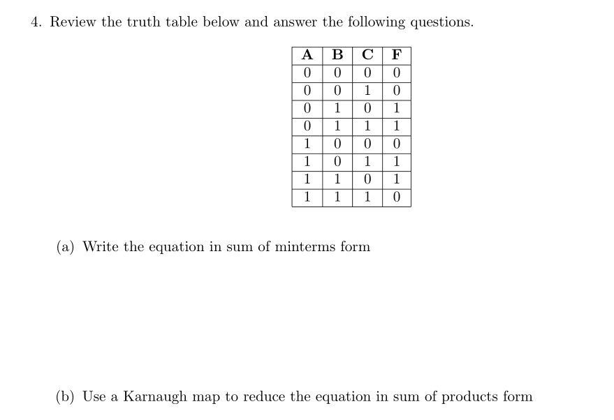 Solved 4. Review the truth table below and answer the | Chegg.com
