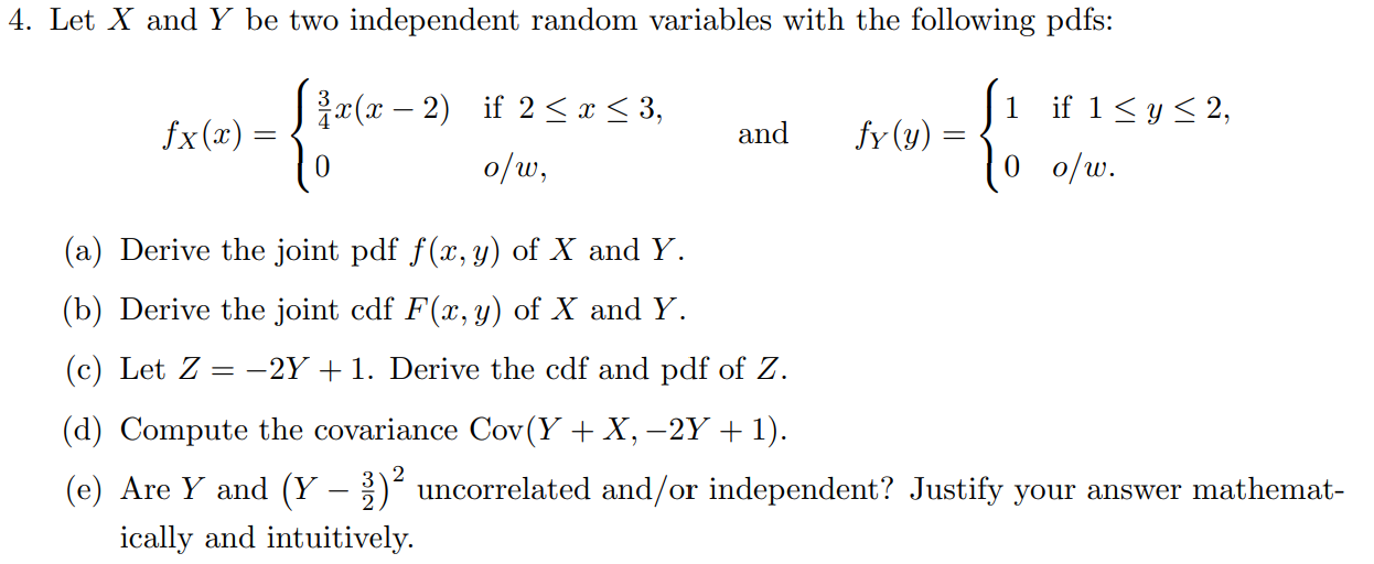 Solved 4. Let X and Y be two independent random variables | Chegg.com