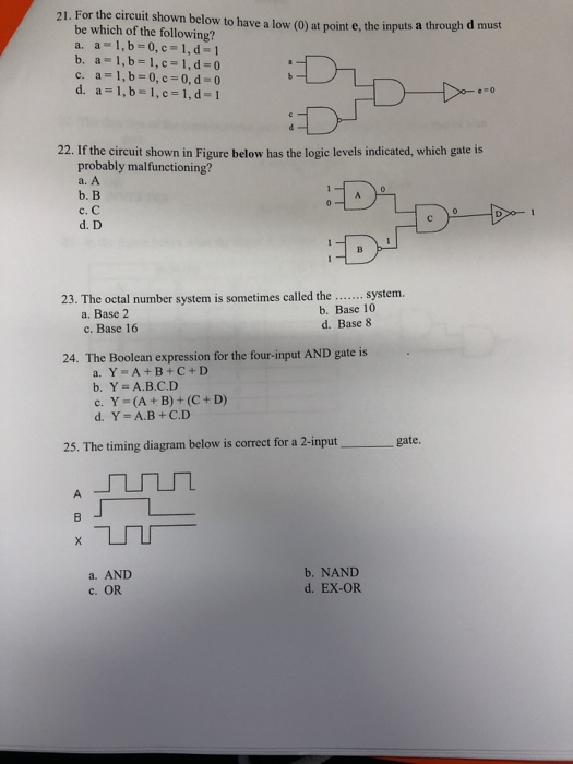 Solved 21. For the circuit shown below to have a low (0) at | Chegg.com