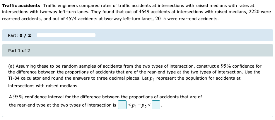 Solved Traffic Accidents Traffic Engineers Compared Rates Chegg Com