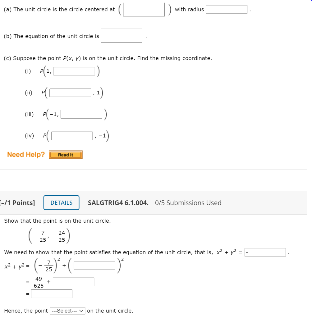Solved (a) The unit circle is the circle centered at with | Chegg.com