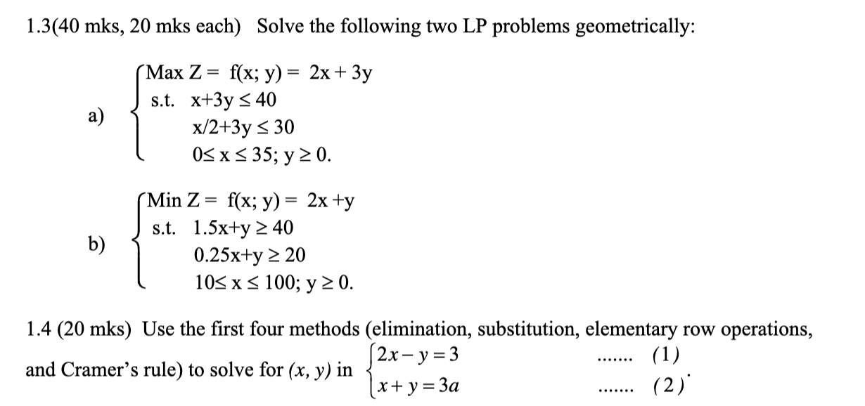 Solved 1.3(40mks,20mks each) Solve the following two LP | Chegg.com