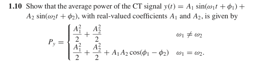 Solved 1.10 Show that the average power of the CT signal y | Chegg.com