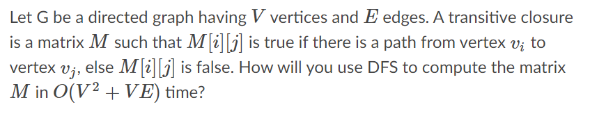 Solved Let G be a directed graph having V vertices and E | Chegg.com