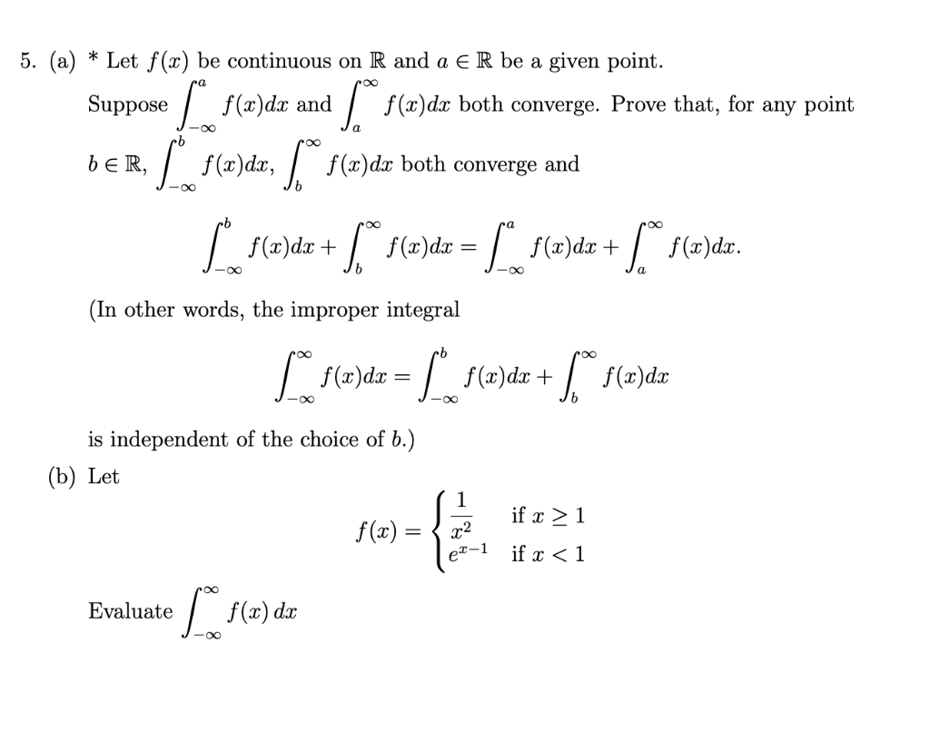 Solved 5. (a) * Let f(x) be continuous on R and a € R be a | Chegg.com