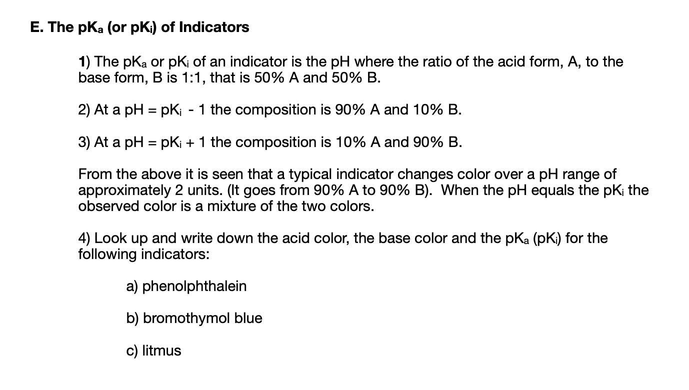 Solved E. The pka (or pKi) of Indicators 1) The pka or pki