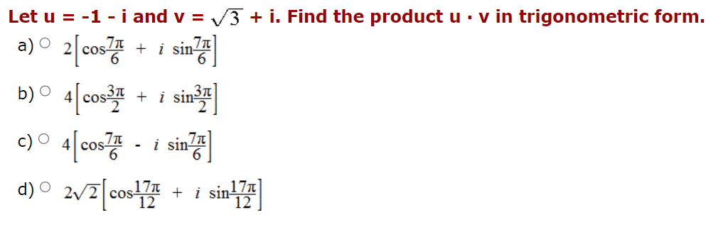 Solved Let u=−1−i and v=3+i. Find the product u⋅v in | Chegg.com