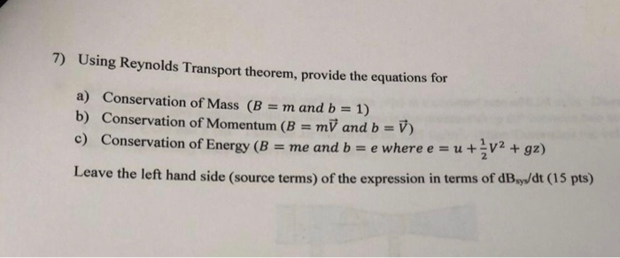 Solved 7) Using Reynolds Transport Theorem, Provide The | Chegg.com