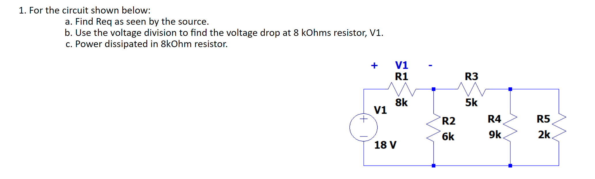 Solved 1. For the circuit shown below: a. Find Req as seen | Chegg.com
