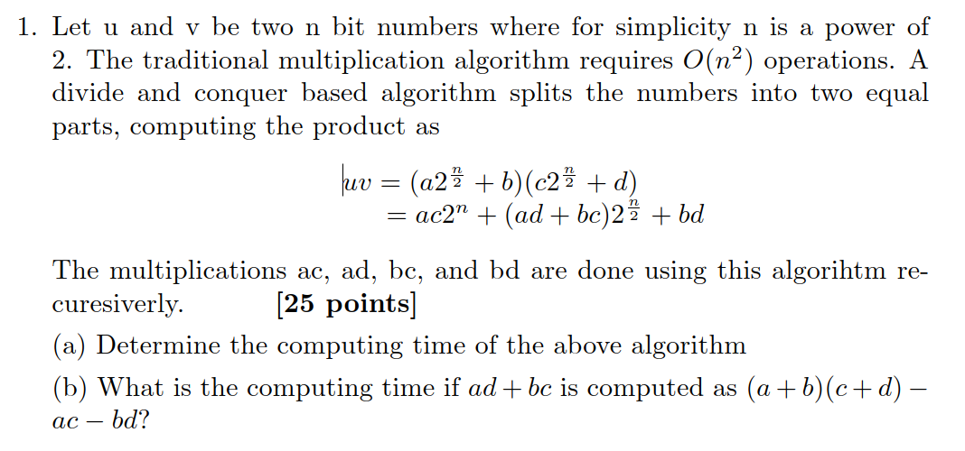 Solved 1. Let U And V Be Two N Bit Numbers Where For | Chegg.com