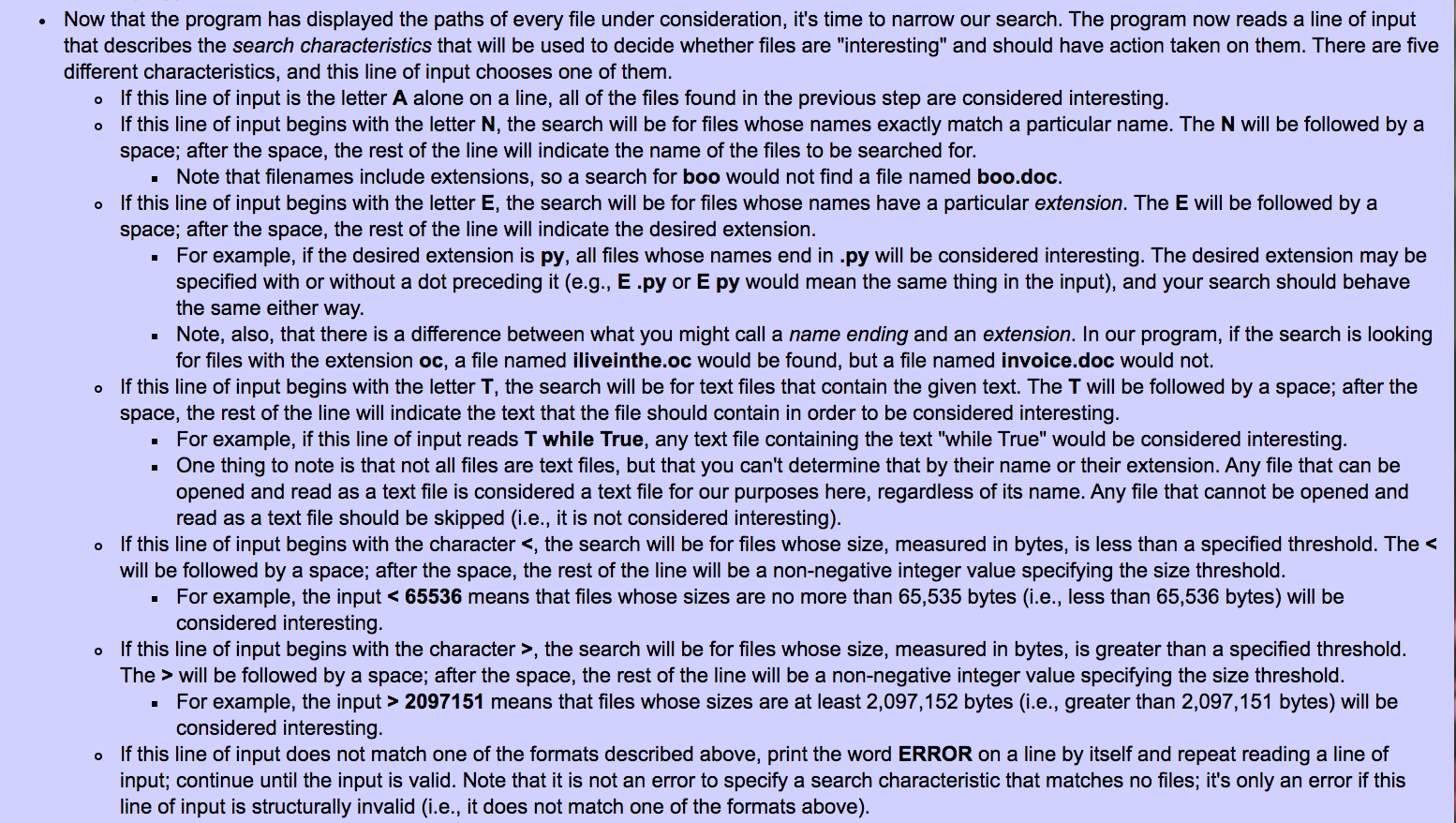 Now that the program has displayed the paths of every file under consideration, its time to narrow our search. The program n