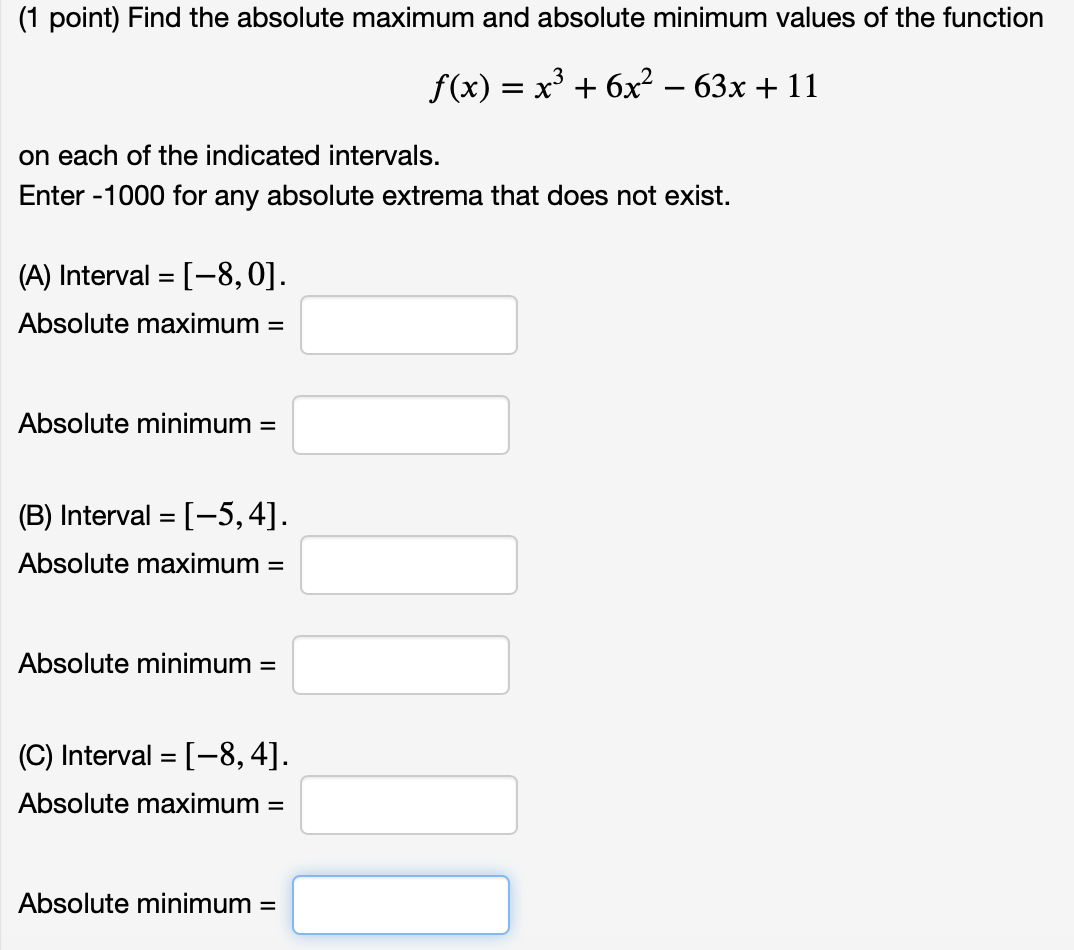 Solved (1 point) Find the absolute maximum and absolute