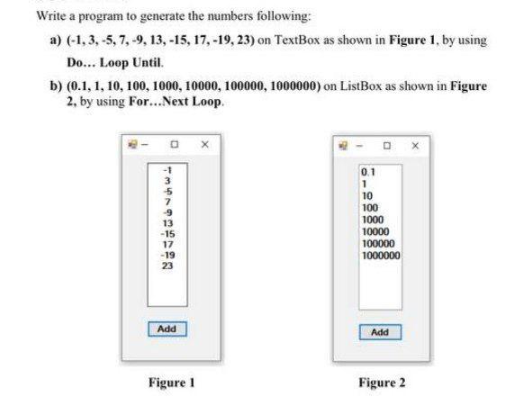 Solved Write a program to generate the numbers following: a) | Chegg.com