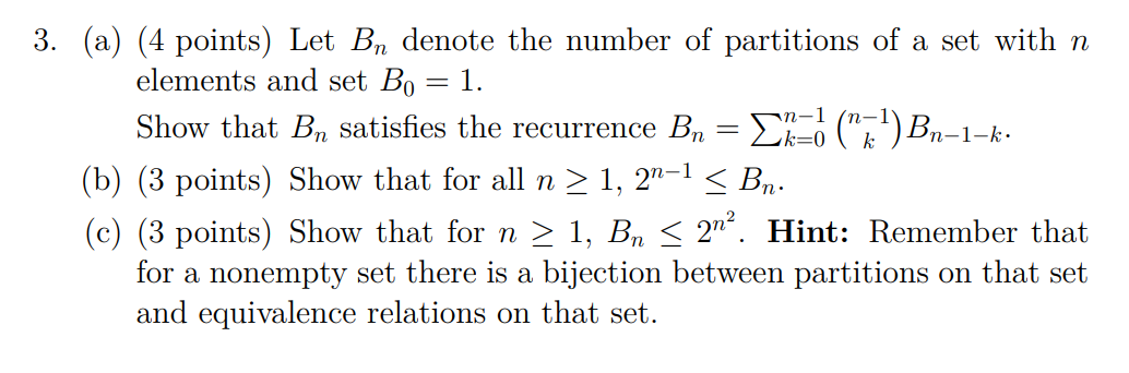 Solved 3. (a) (4 points) Let Bn denote the number of | Chegg.com