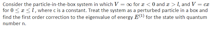 Solved Consider the particle-in-the-box system in which V=∞ | Chegg.com