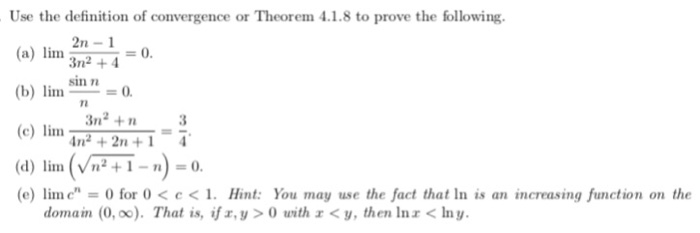 Solved Use the definition of convergence or Theorem 4.1.8 to | Chegg.com