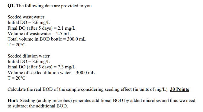 Solved Q1. The following data are provided to you Seeded | Chegg.com