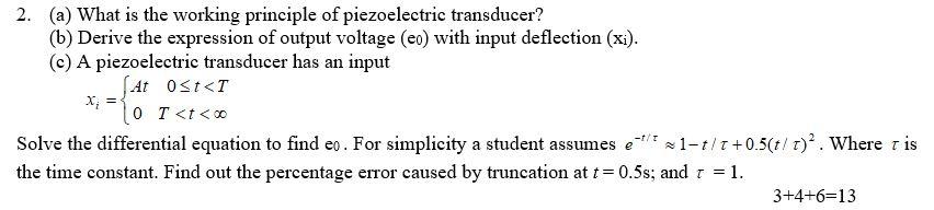 Solved 2. (a) What is the working principle of piezoelectric | Chegg.com