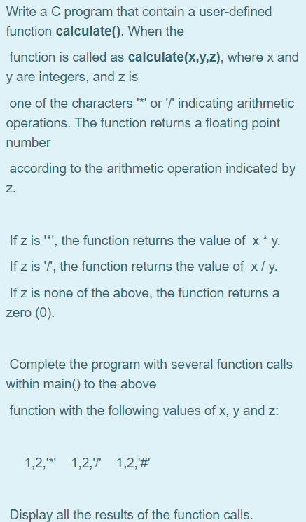 Solved Write a C program that contain a user-defined | Chegg.com