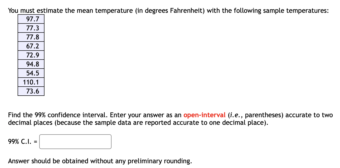 Solved You must estimate the mean temperature (in degrees | Chegg.com