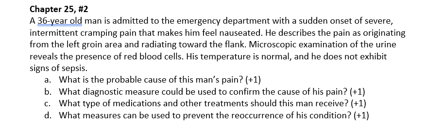 Solved Chapter 25, #2 A 36-year old man is admitted to the | Chegg.com