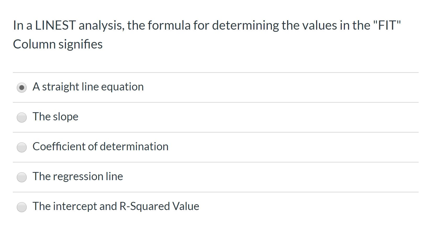 Solved In a LINEST analysis, the formula for determining the