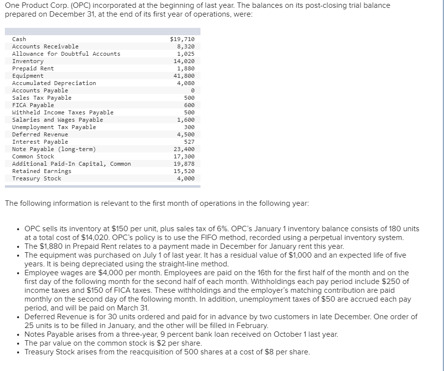 Solved One Product Corp. (opc) Incorporated At The Beginning 