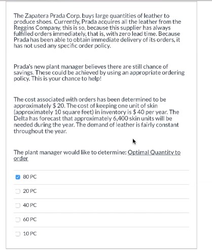 Solved The Zapatera Prada Corp. buys large quantities of 